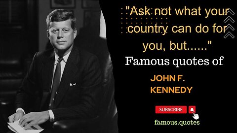 Wonderful Quotes of John F. Kennedy