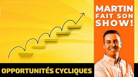 Opportunités cycliques