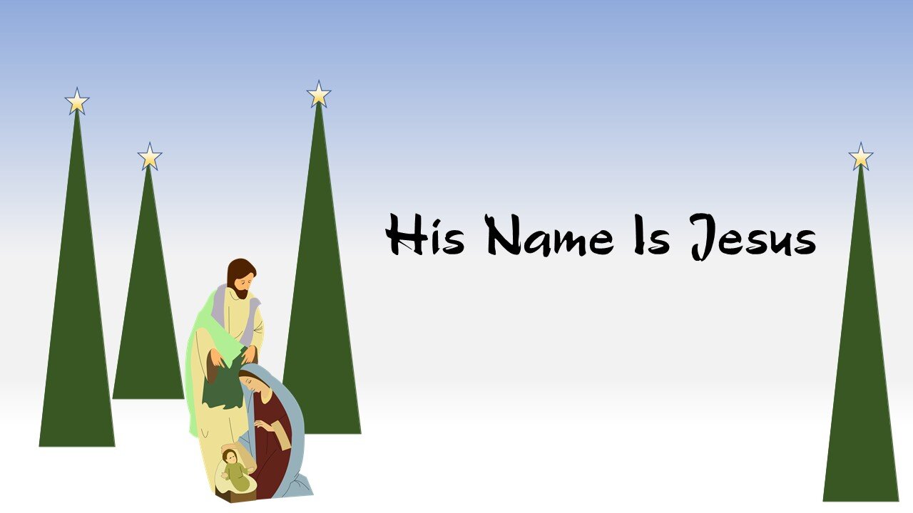 His Name Is Jesus