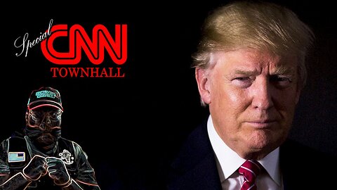 Donald Trump CNN Town Hall