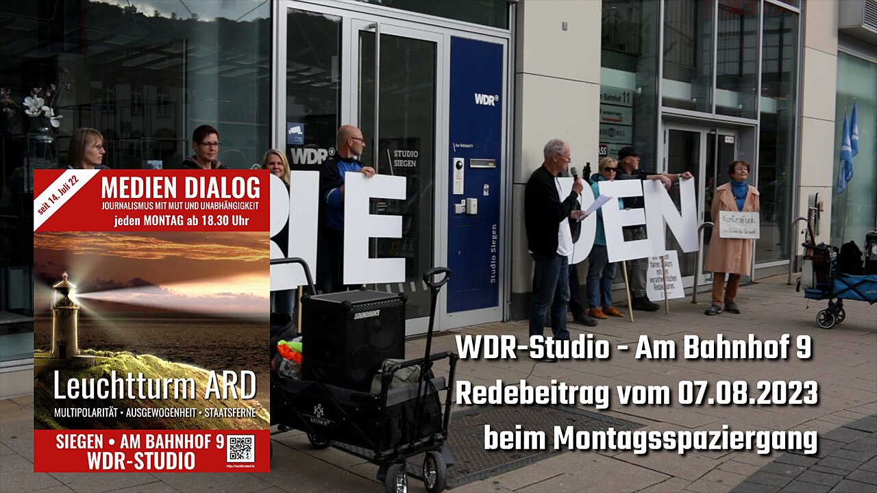 Leuchtturm ARD - Rede vor dem WDR beim Montagsspaziergang 07.08.2023