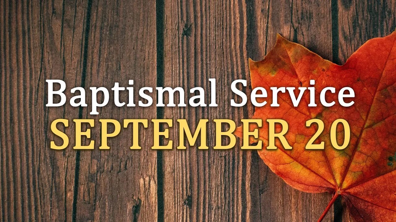 LIVE FOT Baptismal Services - September 20, 2019