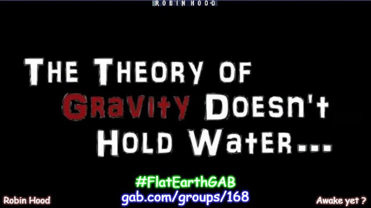 7. The Theory of Gravity Doesn't Hold Water