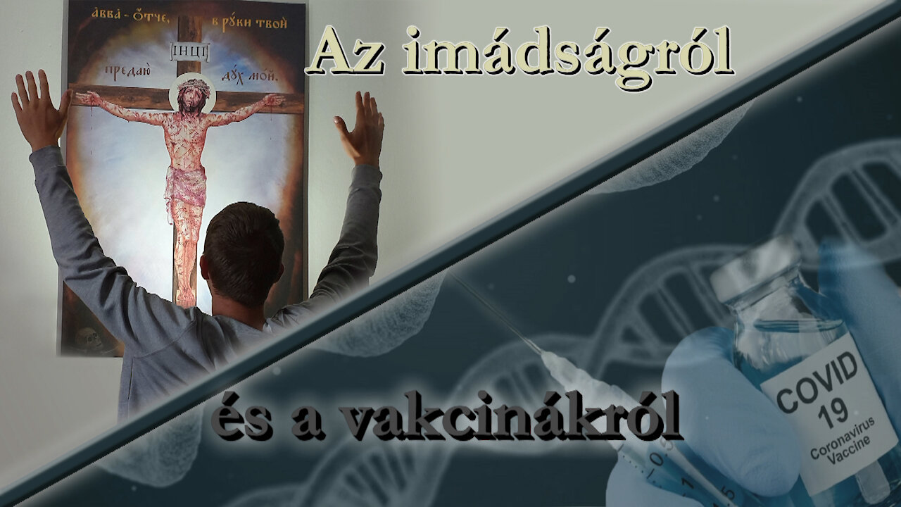 Az imádságról és a vakcinákról