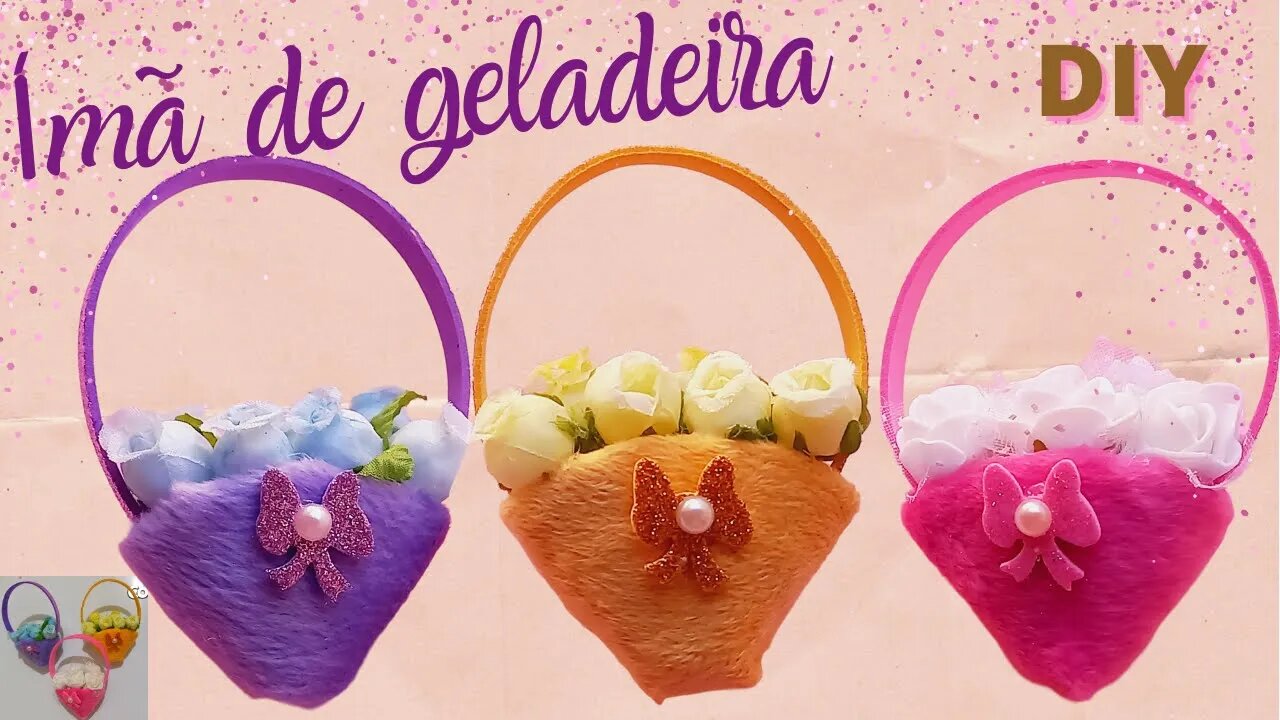 ÍMÃ DE GELADEIRA CESTINHA! MUITO SIMPLES DE FAZER! UTILIZA EMBALAGEM DE OVOS!