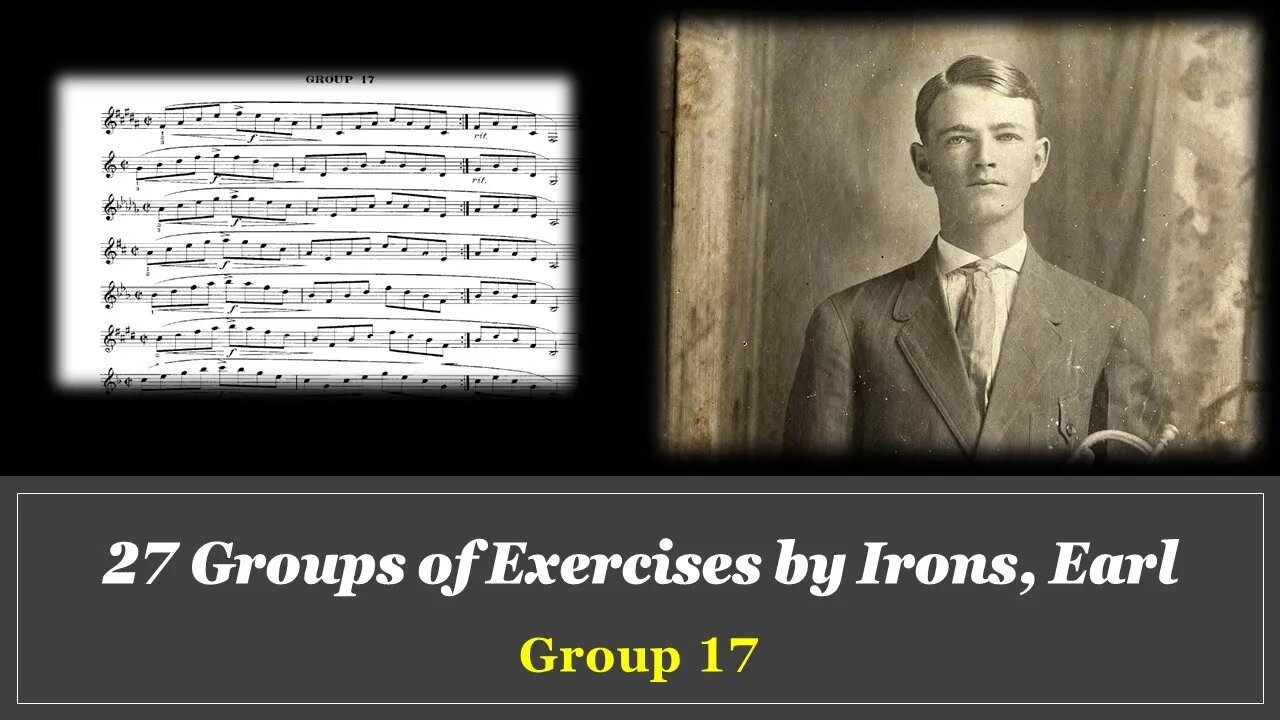 [TRUMPET LIP FLEXIBILITY] Breath Control and Flexibilities for Trumpet by (Earl IRONS) - GROUP 17