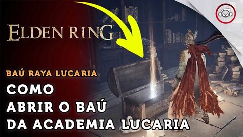 Elden Ring, Como abrir o baú da Academia Raya Lucaria | super dica PT-BR