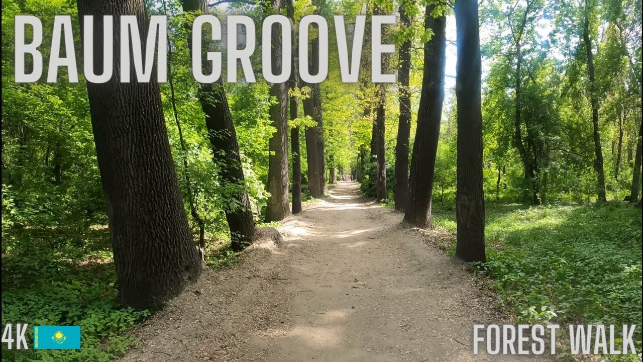 Baum Groove 🇰🇿 - Almaty, Kazakhstan 🇰🇿 - Walk Tour