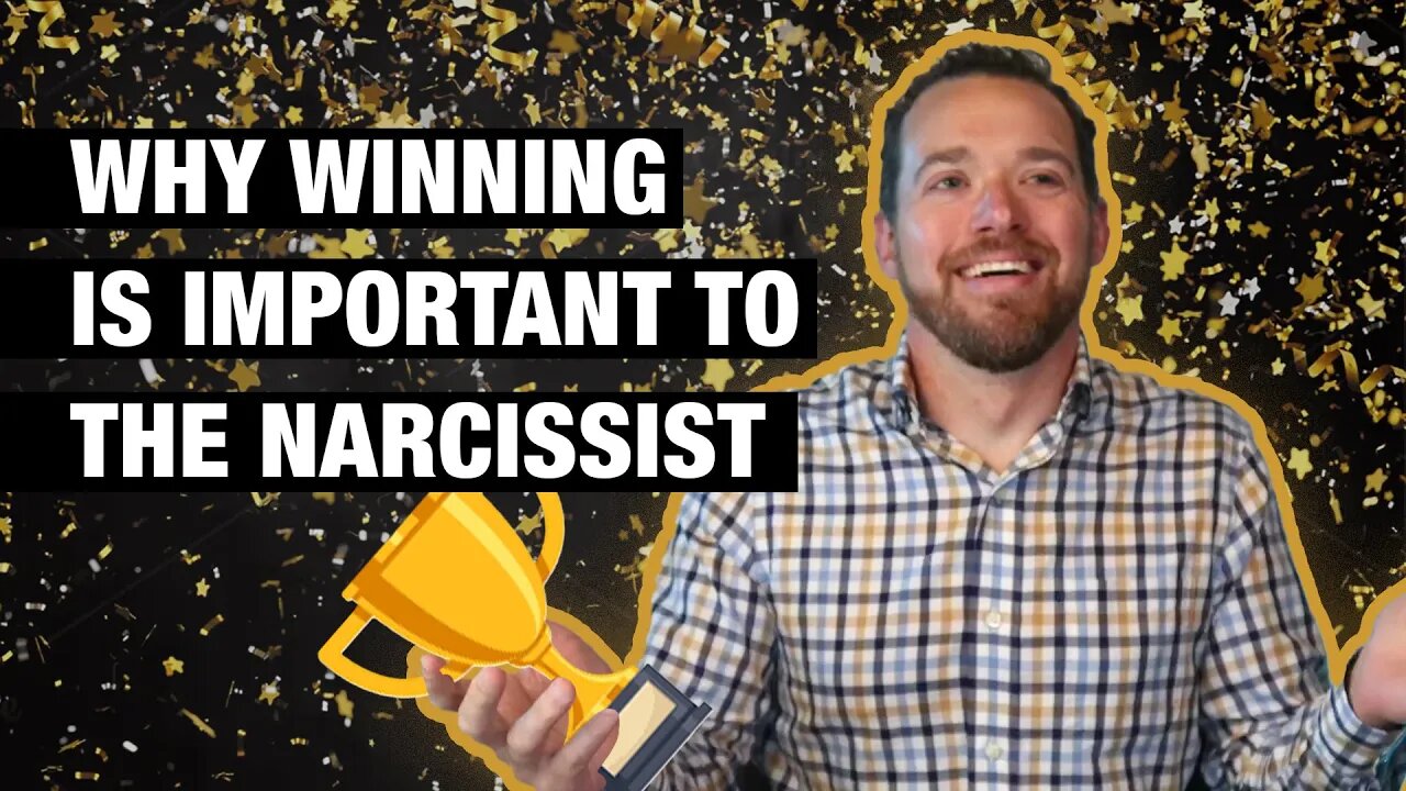 Why Winning Is Important to the Narcissist