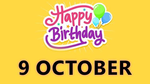 Happy Birthday to all who have Birthday on 9 October - Birthday Wish From Birthday Bash