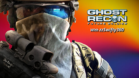 Ghost Recon Future Soldier (Part 2/2)