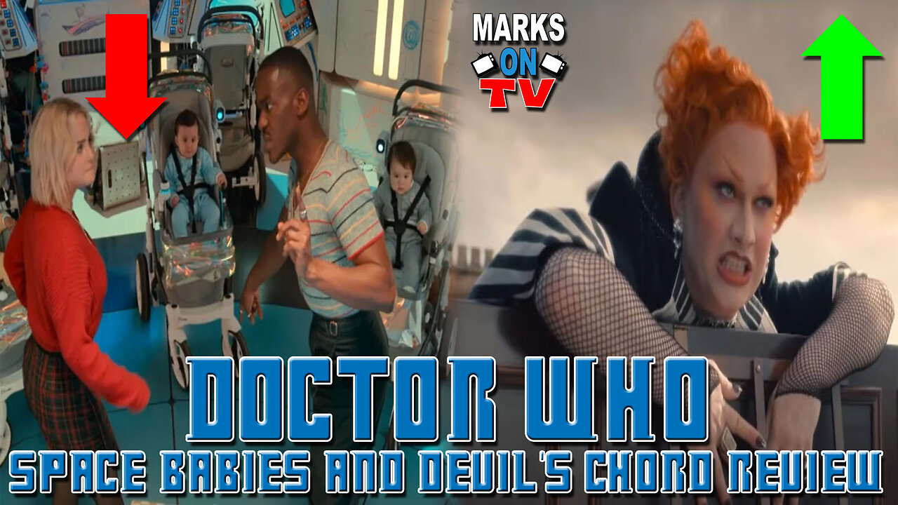 Doctor Who - Space Babies and Devil's Chord Review