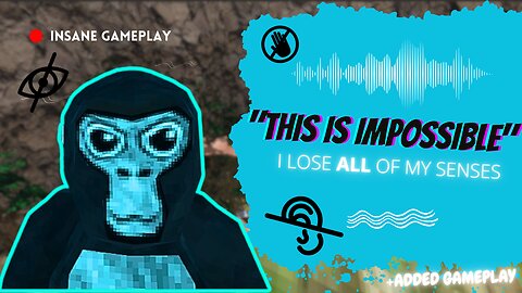 I Play Gorilla Tag BUT I Lose a Sense EVERYTIME I GET TAGGED...