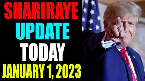 UPDATE NEWS FROM SHARIRAYE OF TODAY'S JANUARY 1, 2023