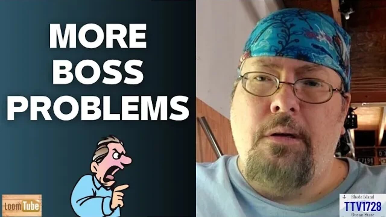 MORE BOSS PROBLEMS - 091522 TTV1728
