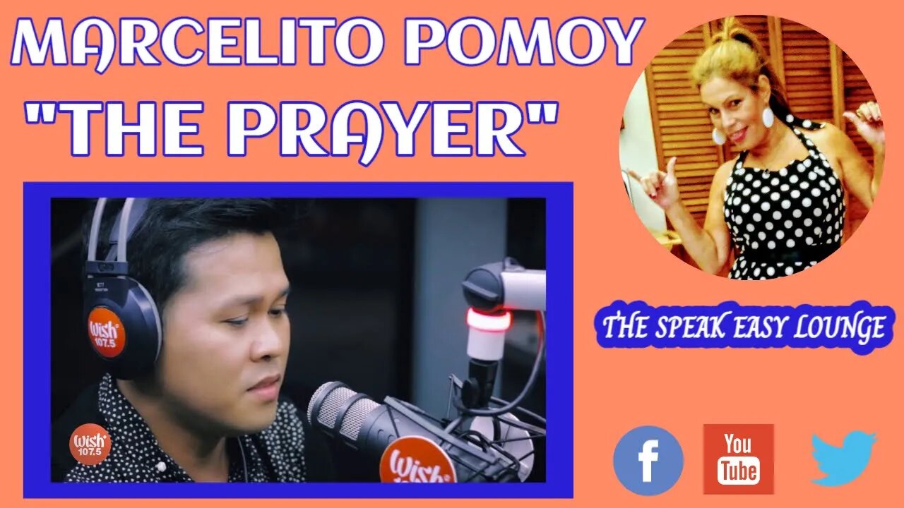 MARCELITO POMOY Reaction THE PRAYER Reaction First Time Reaction Marcelito Pomoy TSEL The Prayer!