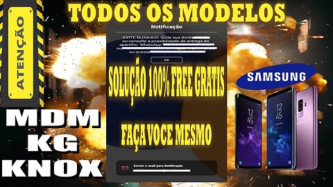 Remover bloqueio GOOGLE FRP MDM KNOX KG :Solução Grátis para MDM KG Knox Aprenda Agora!