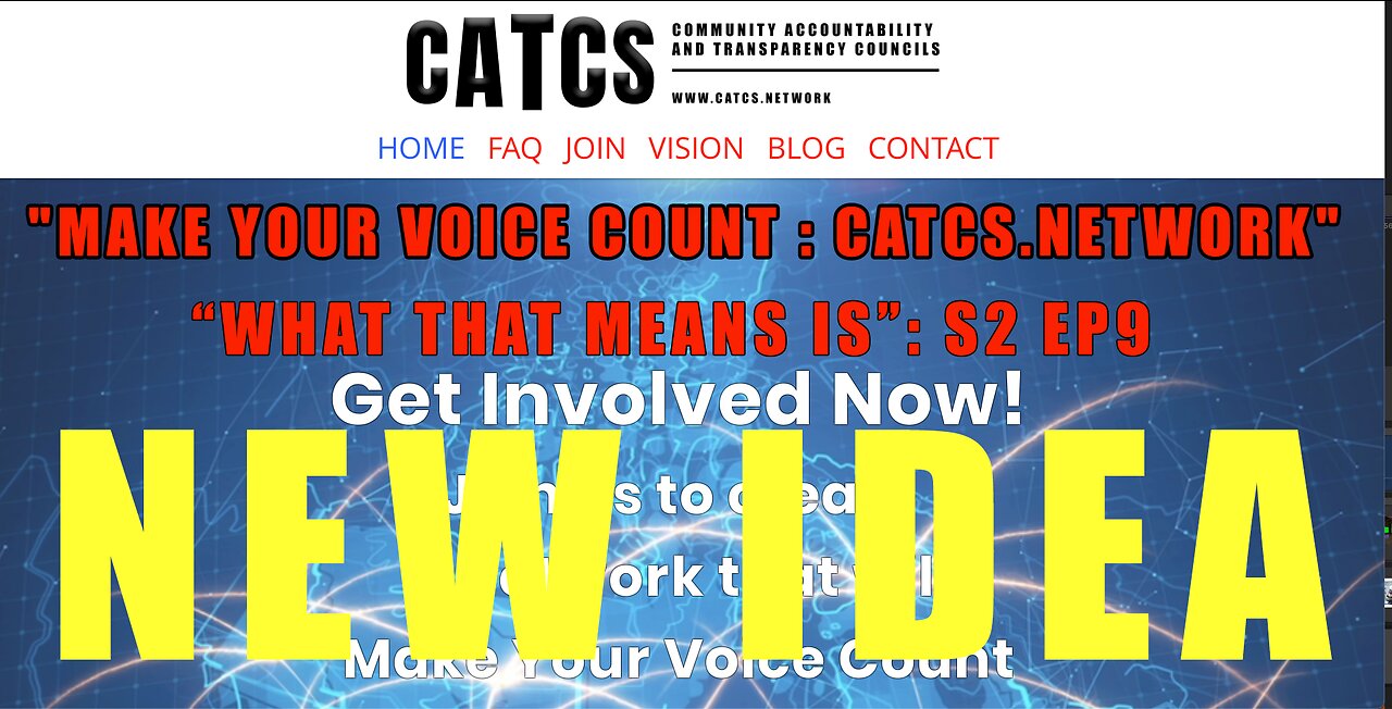 What That Means Is S2 EP 9 "MAKE YOUR VOICE COUNT / CATCS.NETWORK"