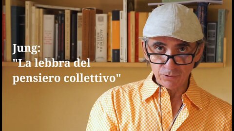 Jung: "La lebbra del pensiero collettivo"