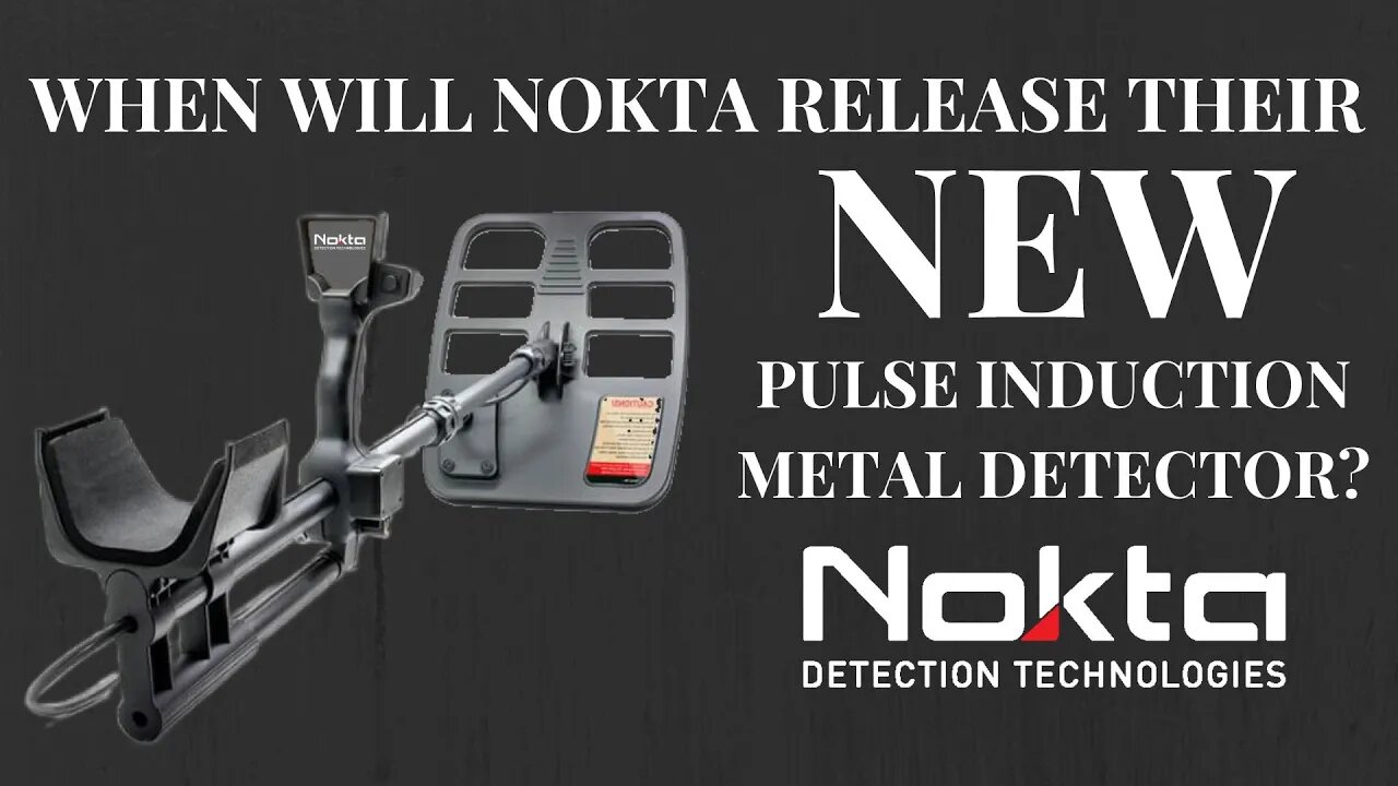 DILEK talks about NOKTA'S NEWEST PULSE INDUCTION ( P I ) METAL DETECTOR