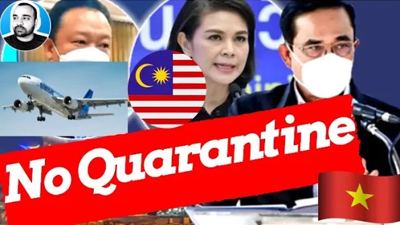 Thailand Pass: THAILAND opening up, Vietnam resume all flights, and more