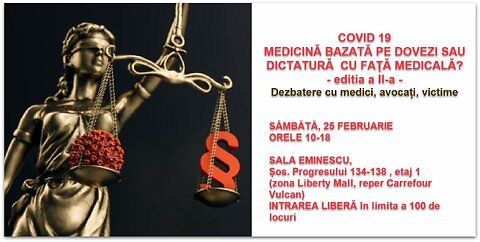 Covid-19 Conferința "Medicina bazată pe dovezi sau dictatură cu față medicală ?"