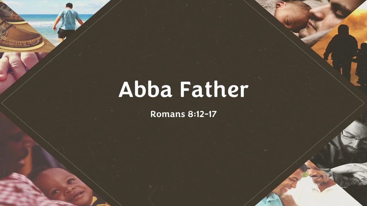 Abba Father