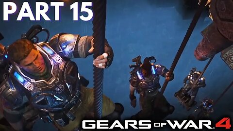 Get Out - Gears of War 4 - Part 15