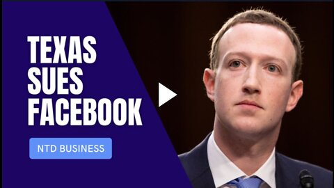 TEXAS SUES FACEBOOK