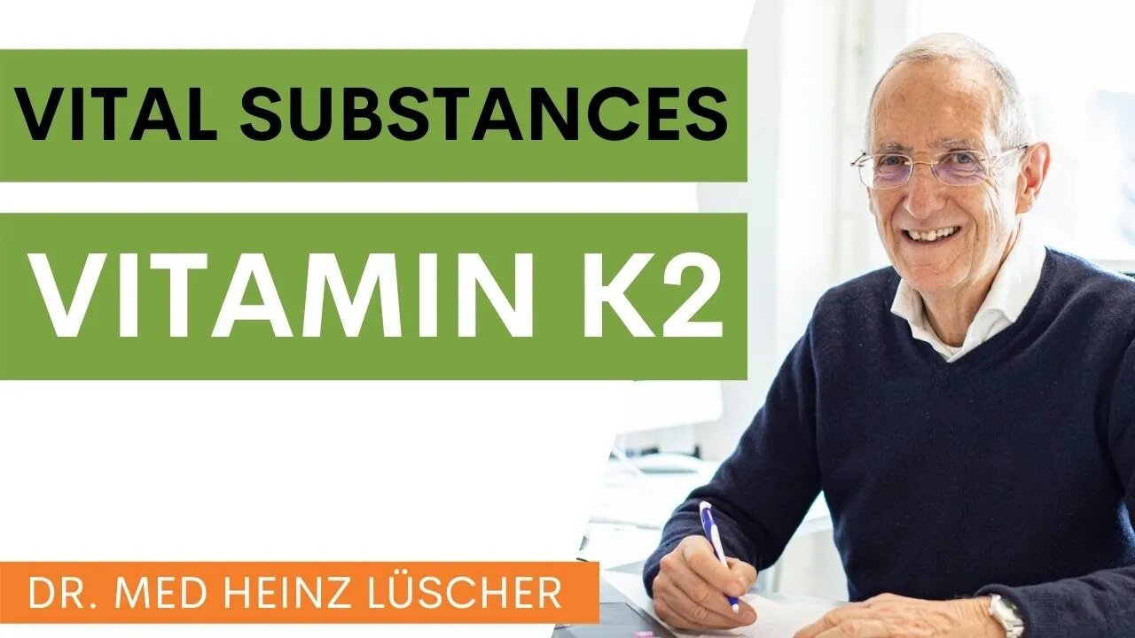 Vital substance Vitamin K2