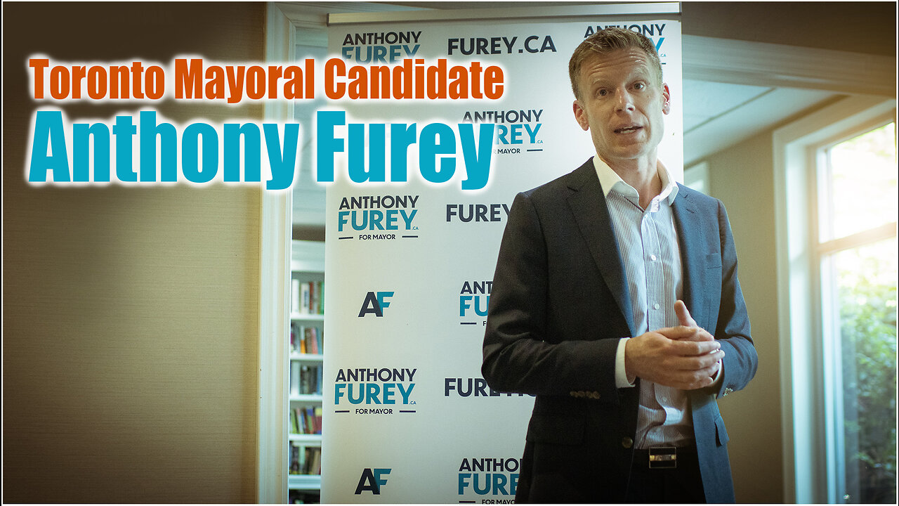 Toronto mayoral candidate Anthony Furey speech.