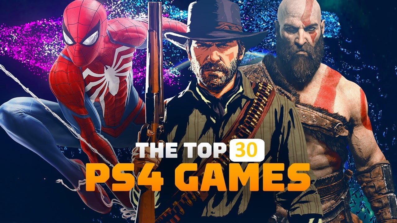 Top 30 Best PS4 Games of All Time - Best Playstation 4 Games