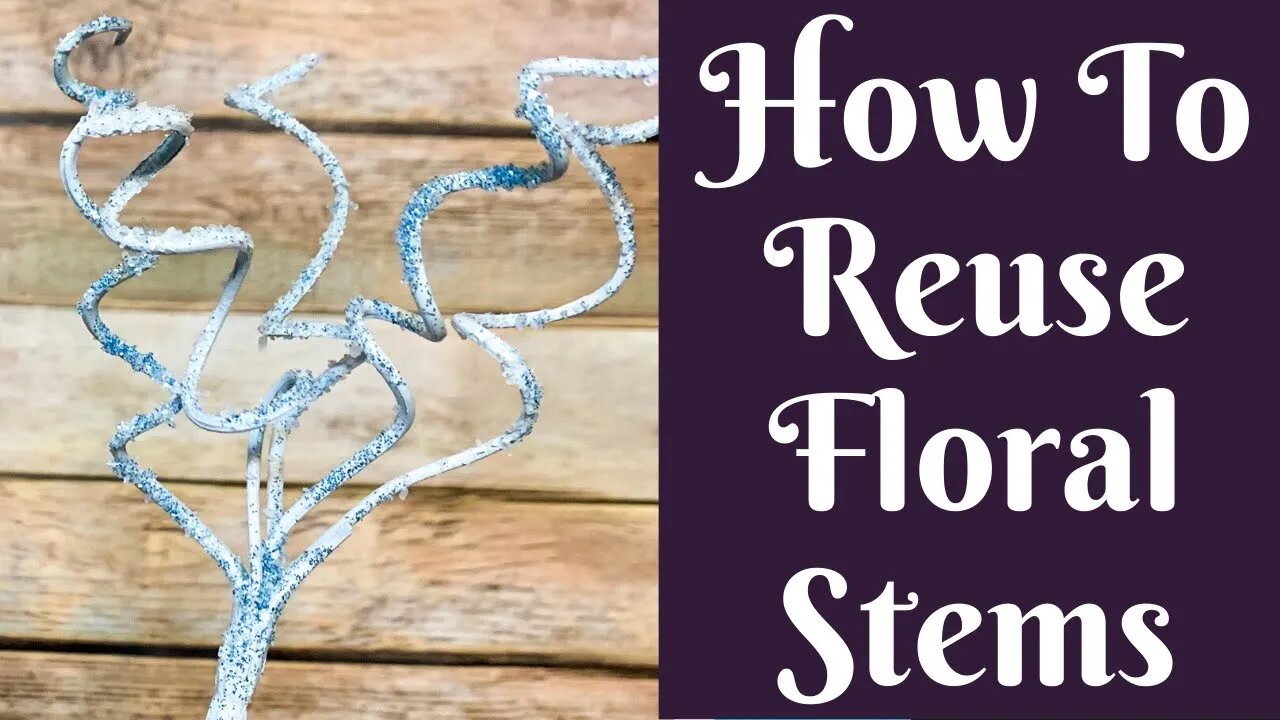 Everyday Crafting: How To Reuse Floral Stems