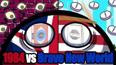 1984 Vs. Brave New World | Orwell Vs. Huxley | Polandball/Countryball Dystopian Literature