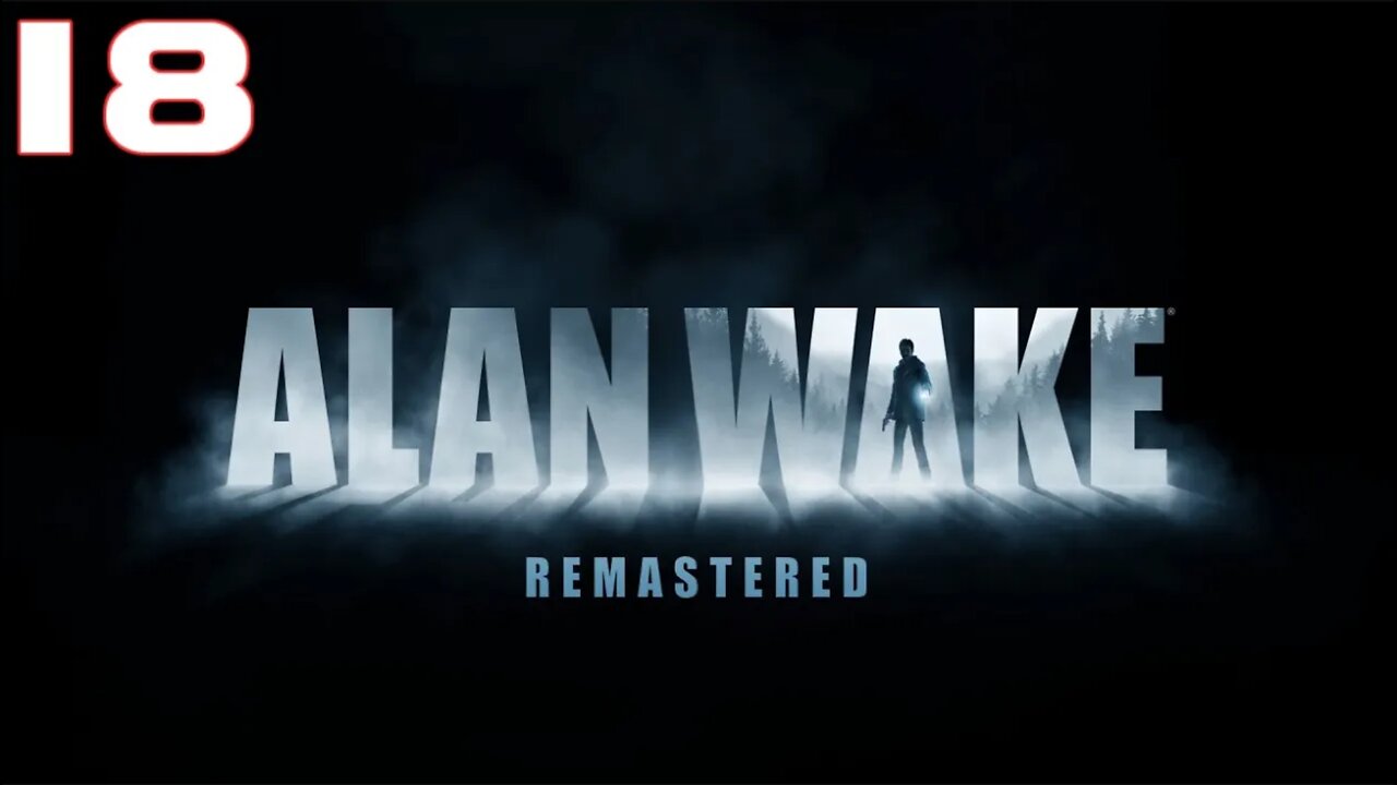 Alan Wake Part 18