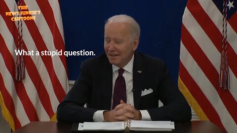 "Why are you waiting on Putin to make the first move, sir?” Biden: "What a stupid question."