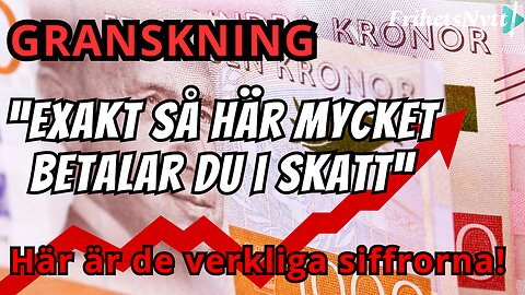 Exakt så mycket betalar du i skatt i verkligheten - "Mycket högre än vad folk tror"