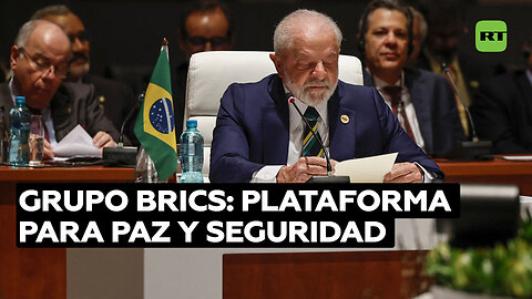 BRICS se une para promover la paz mundial