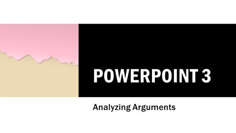 (3) Argument Analysis Power Point narrated