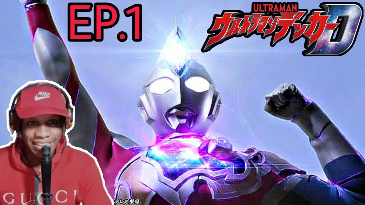 ULTRAMAN DECKER EPISODE 1 2022 REACTION 1