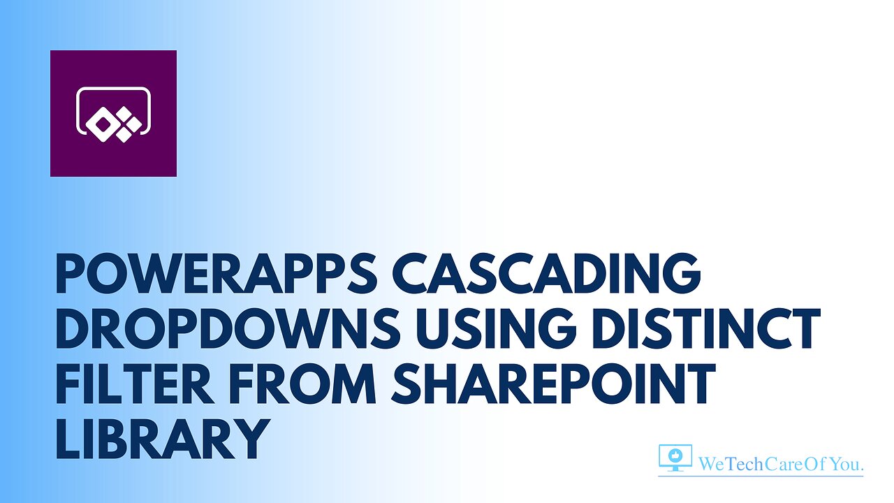 PowerApps Cascading Dropdowns using distinct filter from SharePoint library