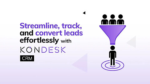 KONDESK | The Best Solution for Lead Tracking and Management in Edu Immigration Business