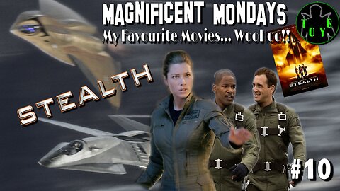 TOYG! Magnificent Mondays #10 - Stealth (2005)