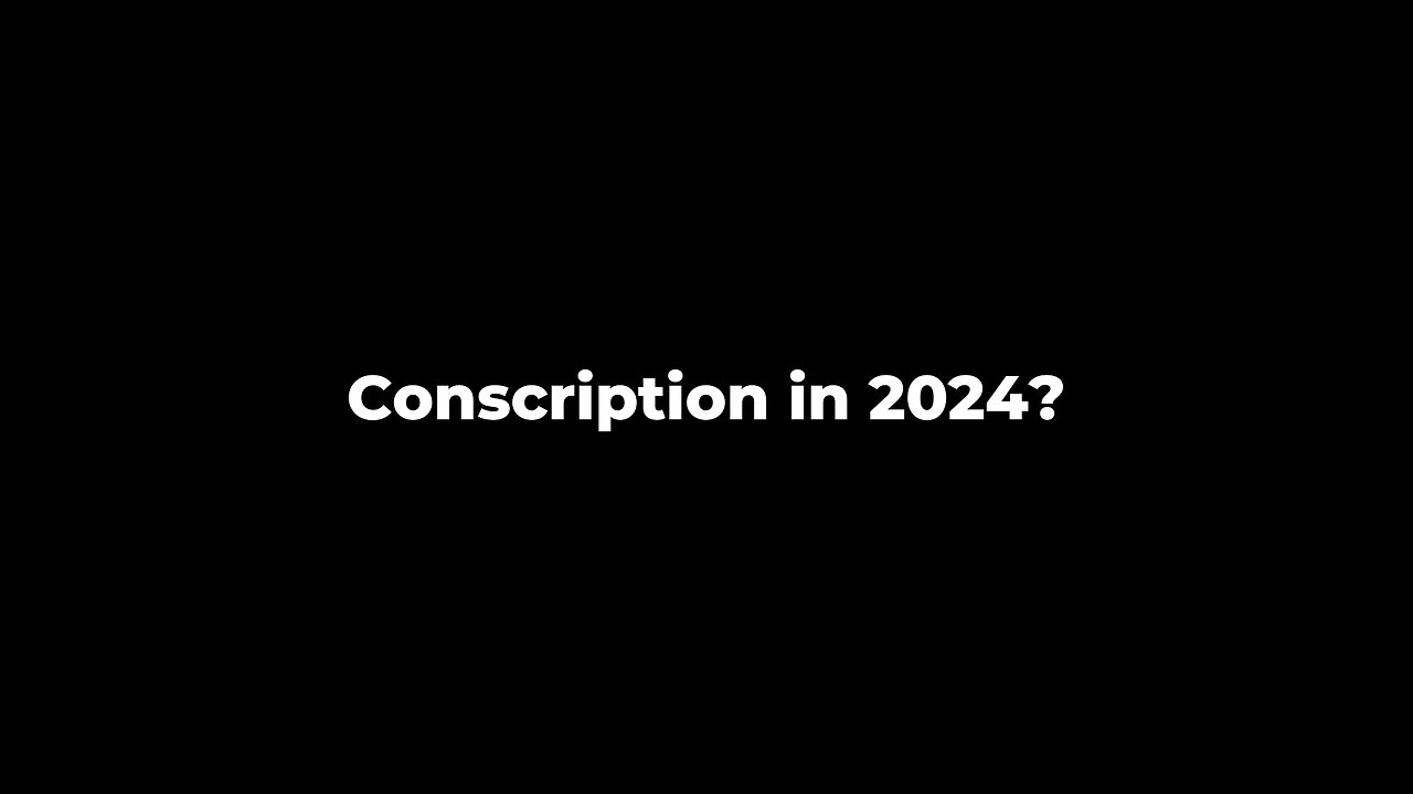 Conscription in the UK in 2024?