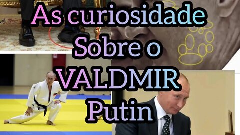 AS 5-CURIOSIDADES SOBRE O VALDMIR PUTIN PRESIDENTE DA RÚSSIA