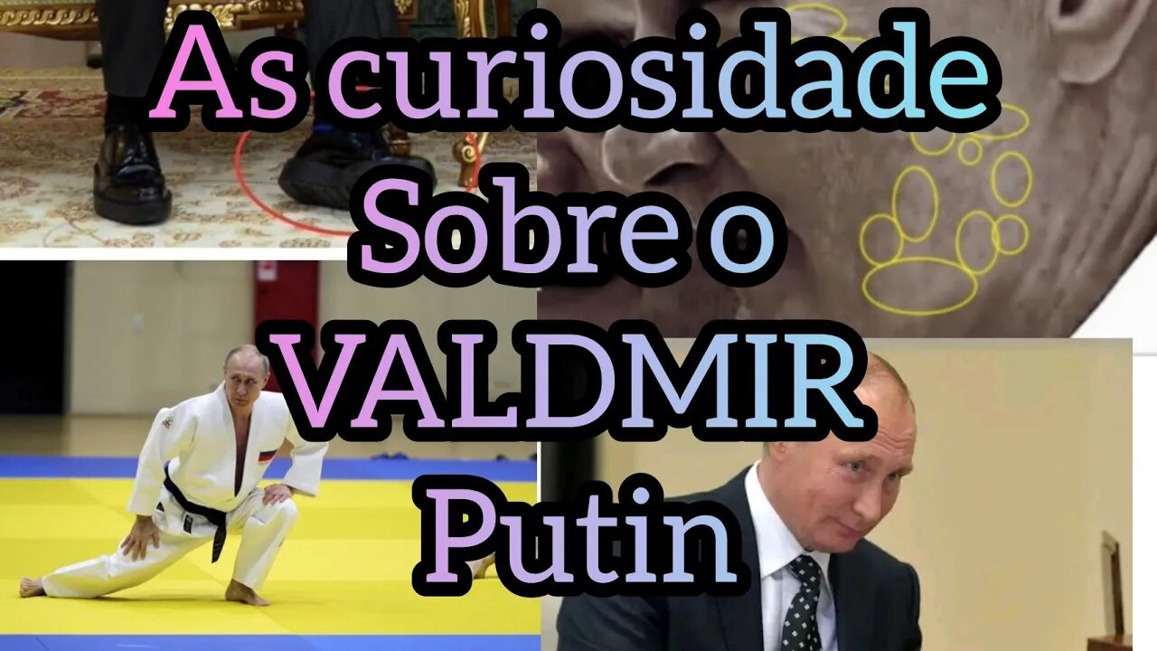 AS 5-CURIOSIDADES SOBRE O VALDMIR PUTIN PRESIDENTE DA RÚSSIA