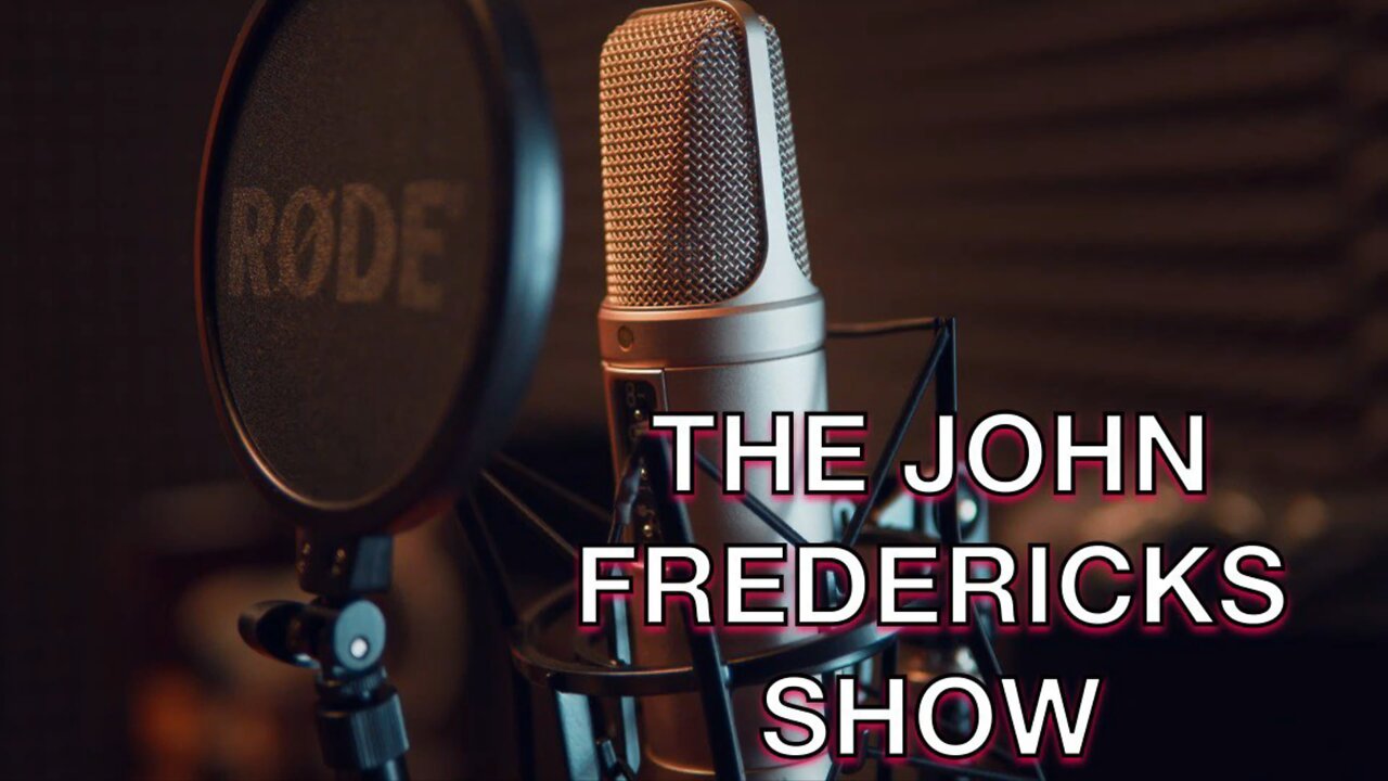 The John Fredericks Radio Show Guest Line Up for Aug. 29,2022