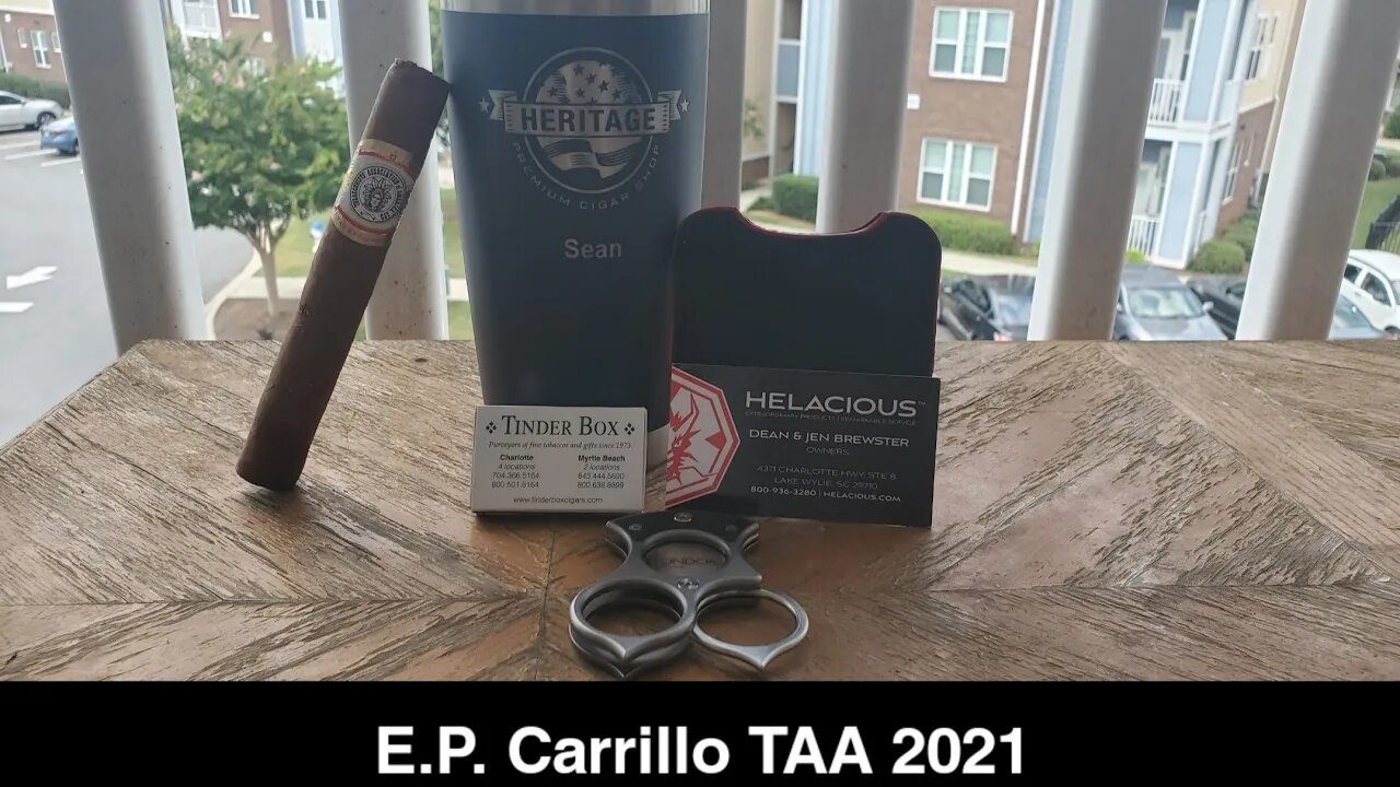 E.P. Carrillo TAA 2021 cigar review