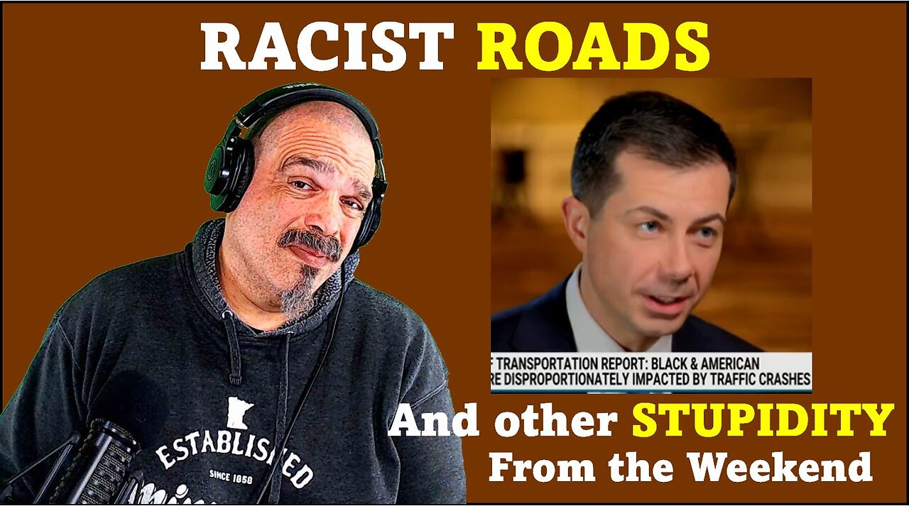 The Morning Knight LIVE! No. 1043- Racist Roads and Other Stupidity from the Weekend