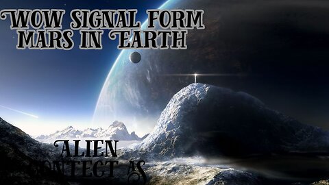Alien attack on earth (Wow signal 😯